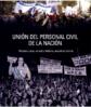 Unión del Personal Civil de La Nación - Nuestra casa, nuestra historia, nuestras luchas.